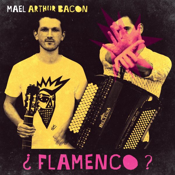 mael arthur bacon album flamenco vol1